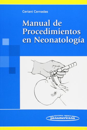 9789500603171: Manual De Procedimientos En Neonatologia/ Neonatology Procedure Guide