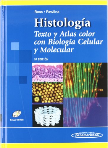 9789500604352: Histologa. Texto y Atlas Color con Biologa Celular y Molecular. (Incluye Cd-Rom)5ed