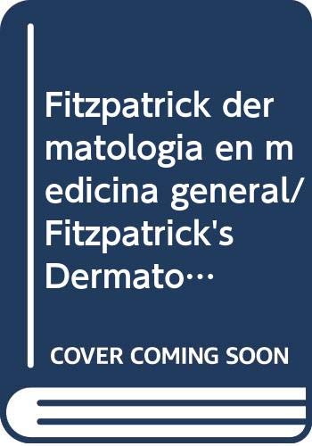 Stock image for Fitzpatrick Dermatologia En Medicina General/ Fitzpatrick, Dermatology in General Medicine (Spanish Edition)(Vol. 2) [Hardcover] Fitzpatrick, Thomas B.; Freedberg, Irwin M.; Eisen, Arthue Z.; Wolff, Klaus; Austen, K. Frank; Goldsmith, Lowell A. and Katz, Stephen I. for sale by GridFreed