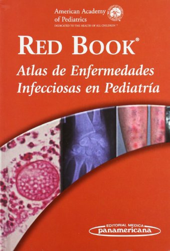9789500614498: Red Book Atlas de enfermedades infecciosas en pediatria / Red Book Atlas of Pediatric Infectious Diseases