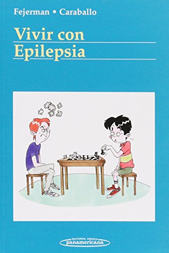 Stock image for Vivir con epilepsia/ Living With EpilFejerman, Natalio; Caraballo, Ro for sale by Iridium_Books