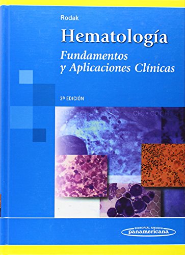 9789500618762: Hematologia / Hematology: Fundamentos y aplicaciones clinicas / Clinical Principles and Applications