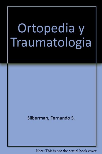 9789500619738: Ortopedia y Traumatologa.