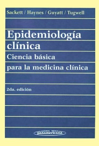 Imagen de archivo de Epidemiologia Clinica - Ciencia Para La Medicina Clinica (Spanish Edition) a la venta por ThriftBooks-Dallas