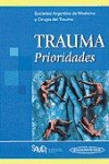 9789500620444: S.A.M.C.T. Trauma - Prioridades (Incluye Anexo)