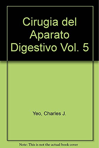Beispielbild fr Ciruga del Aparato Digestivo. VolumeZuidema, George D. / Yeo, Charle zum Verkauf von Iridium_Books