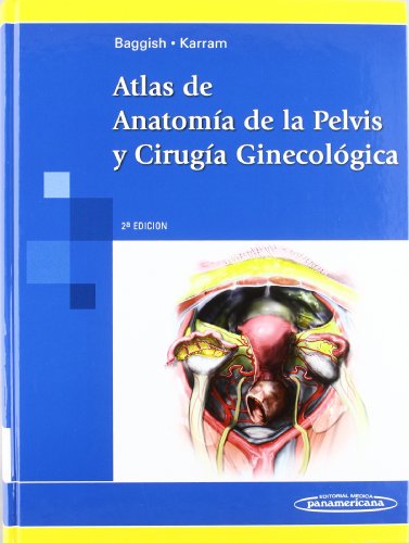 9789500682442: Atlas de Anatoma de la Pelvis y Ciruga Ginecolgica