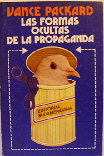 Imagen de archivo de Las Formas Ocultas de la Propaganda a la venta por Federico Burki