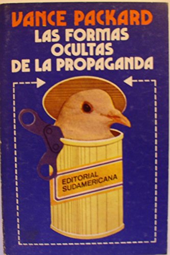 9789500700047: Las Formas Ocultas de La Propaganda (Spanish Edition)
