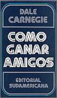 Stock image for C mo ganar amigos for sale by ThriftBooks-Dallas