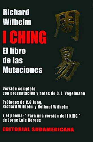 Beispielbild fr I Ching: El libro de las mutaciones/ The Book of Changes (Spanish Edition) zum Verkauf von Save With Sam