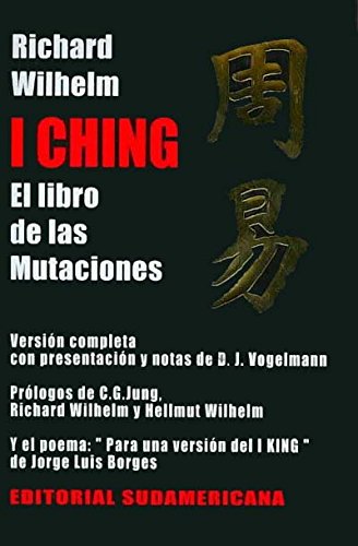 9789500700856: I Ching: El libro de las mutaciones/ The Book of Changes