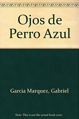 Stock image for Ojos de perro azul / Eyes of a Blue Dog (Spanish Edition) for sale by More Than Words