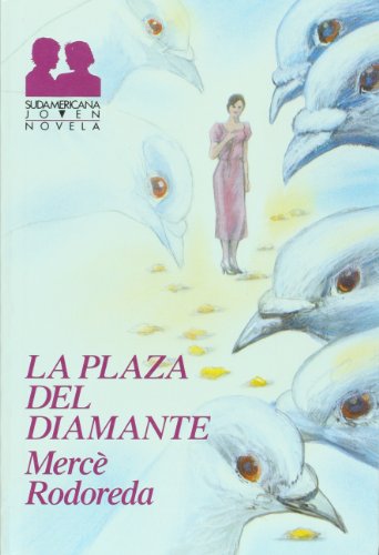 Beispielbild fr La plaza del diamante/ The Diamond Plaza (Spanish Edition) zum Verkauf von New Legacy Books
