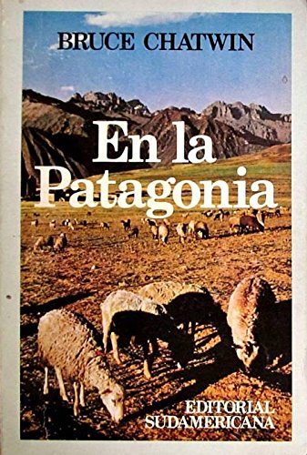 9789500702690: En la Patagonia.