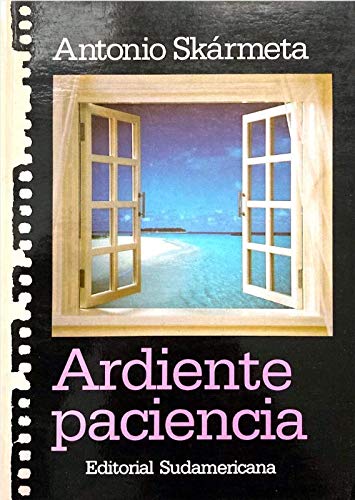 9789500702973: Ardiente Paciencia (Spanish Edition)