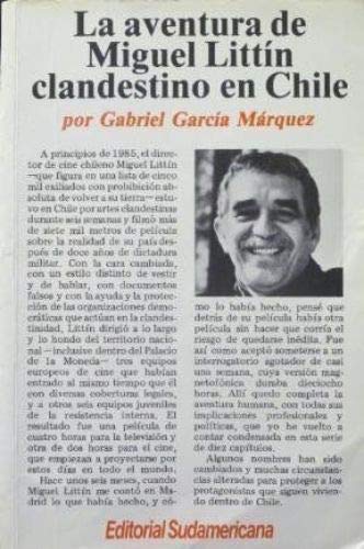 Imagen de archivo de La Aventura de Miguel Littin, Clandestino En Chile: Un Reportaje (Spanish Edition) a la venta por SecondSale