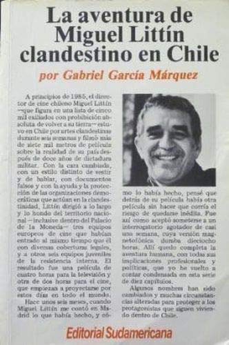 Stock image for La Aventura de Miguel Littin, Clandestino En Chile: Un Reportaje (Spanish Edition) for sale by SecondSale