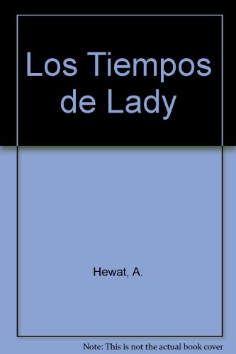 9789500705349: Los Tiempos de Lady (Spanish Edition)