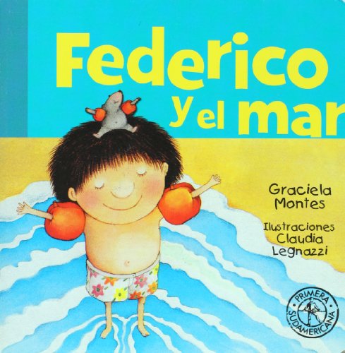 Beispielbild fr federico y el mar de graciela silvia montes Libro zum Verkauf von LibreriaElcosteo