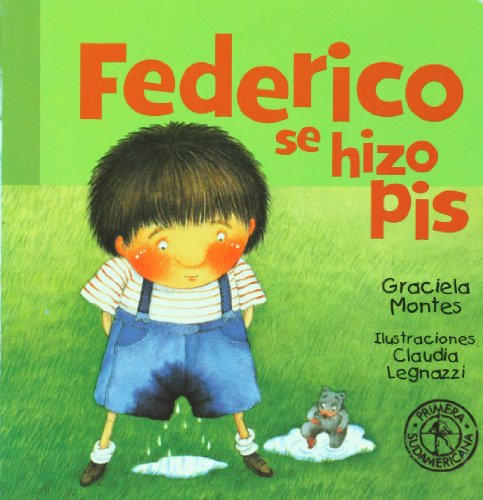 Stock image for Federico se hizo pis (Federico Crece/ Federico Grows) (Spanish Edition) for sale by ThriftBooks-Dallas