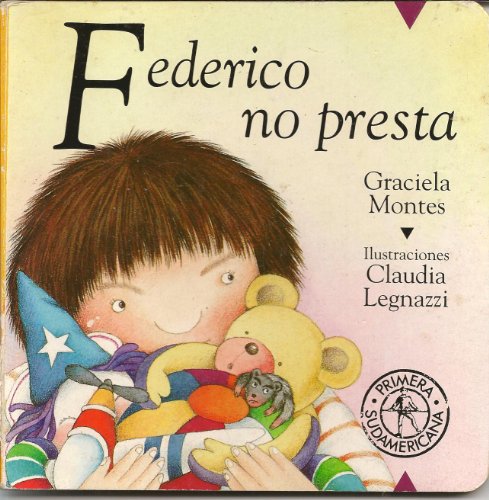 Stock image for Federico no presta (Federico Crece / Federico Grows) (Spanish Edition) for sale by Gulf Coast Books