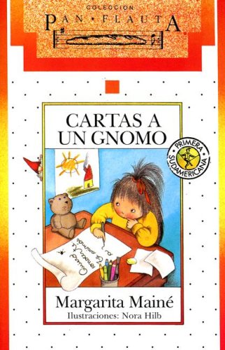 Imagen de archivo de Cartas a un gnomo / Letters to a Goblin (Pan Flauta) (Spanish Edition) a la venta por SecondSale