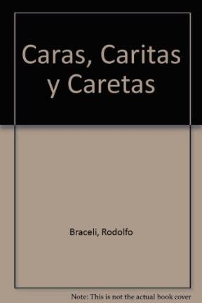 9789500711210: Caras, Caritas y Caretas (Spanish Edition)