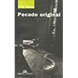 Pecado Original (Spanish Edition) (9789500711470) by P.D. James