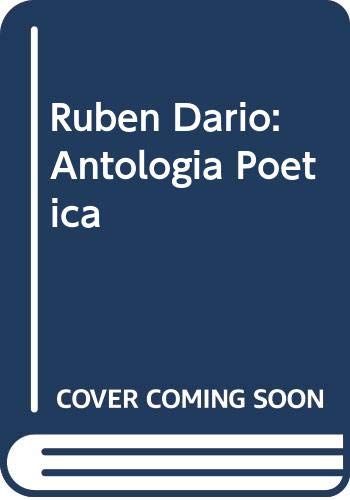Ruben Dario: Antologia Poetica (Spanish Edition) (9789500711487) by Dario, Ruben