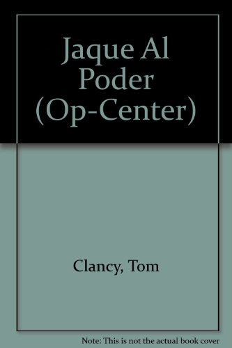 Jaque Al Poder (Op-Center) (Spanish Edition) (9789500714198) by Jeff Rovin