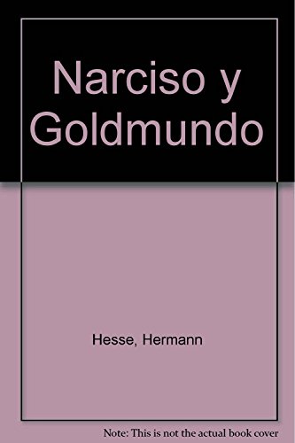 9789500714228: Narciso y Goldmundo (Spanish Edition)