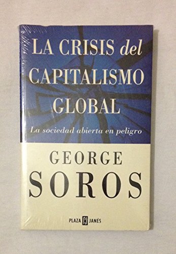 9789500715324: Crisis del Capitalismo Global, La (Spanish Edition)