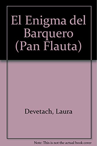 Stock image for ENIGMA DEL BARQUERO,EL - PAN FLAUTA for sale by Libros nicos