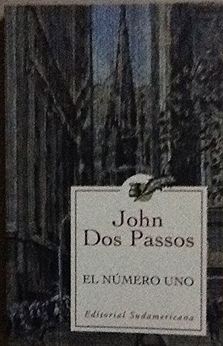 El numero uno (9789500718714) by Dos Passos, John Roderigo; Dos Passos, John