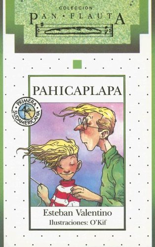 Imagen de archivo de Pahicaplapa (Pan Flauta) (Spanish Edition) a la venta por Ergodebooks
