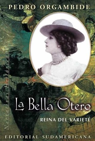 9789500719445: Bella Otero: Reina del Variete
