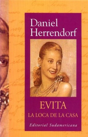 Imagen de archivo de Evita, la loca de casa. a la venta por Ventara SA