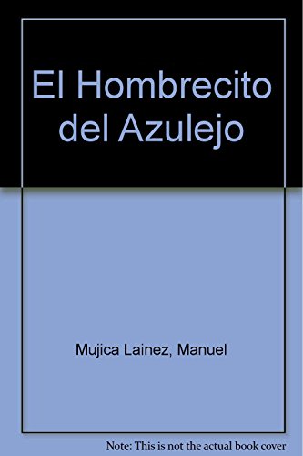 Imagen de archivo de El hombrecito del azulejo / The Tile Man (Spanish Edition) a la venta por ThriftBooks-Atlanta