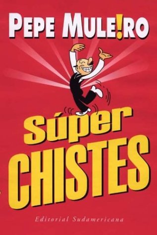 Imagen de archivo de Super chistes/ Super Jokes (Spanish Edition) a la venta por Ergodebooks