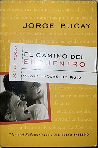 9789500720663: El Camino Del Encuentro/the Meeting Road