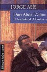Don Abdel Salim (Spanish Edition) (9789500721486) by Asis, Jorge