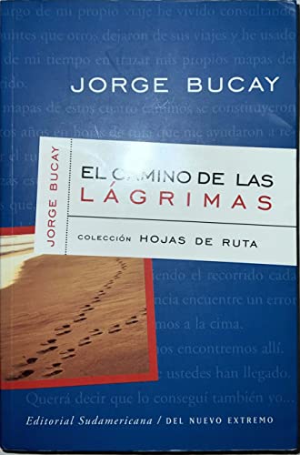 EL CAMINO DE LAS LÁGRIMAS COLECCIÓN HOJAS DE RUTA - Jorge Bucay