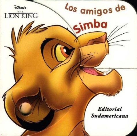 Los Amigos de Simba (Spanish Edition) (9789500721844) by Unknown Author