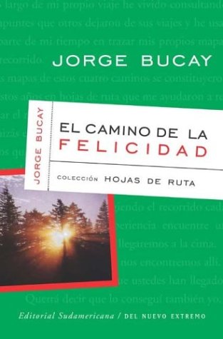 Stock image for El Camino de La Felicidad (Spanish Edition) for sale by Wonder Book