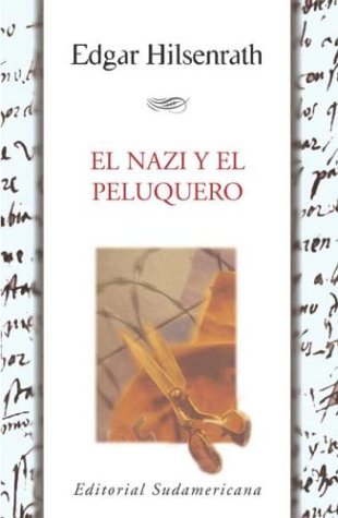 9789500722605: El Nazi Y El Peluquero/ the Nazi and the Hairdresser