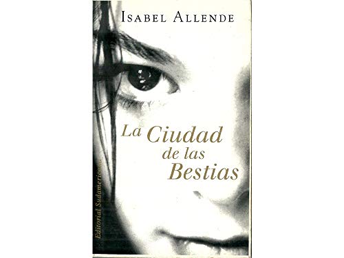 9789500722780: La Ciudad De Las Bestias / City of the Beasts