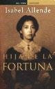 Stock image for La Hija de La Fortuna (Spanish Edition) for sale by Better World Books