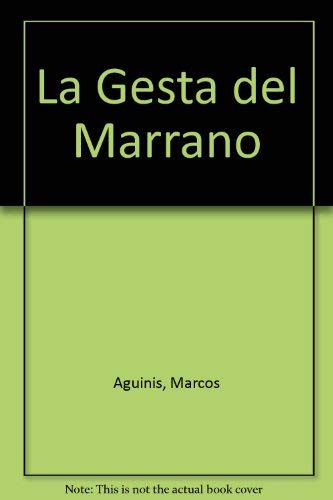 Imagen de archivo de La Gesta del Marrano (Spanish Edition) a la venta por Housing Works Online Bookstore