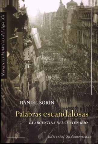 Imagen de archivo de Palabras escandalosas / Scandalous Words (Narrativas Historicas del Siglo XX) (Spanish Edition) a la venta por Better World Books